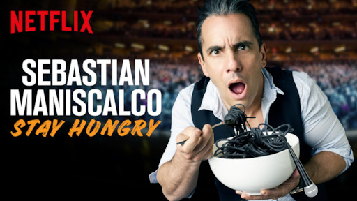 Sebastian Maniscalco: Stay Hungry