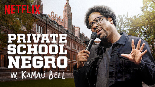 W. Kamau Bell: Private School Negro