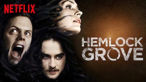 Hemlock Grove