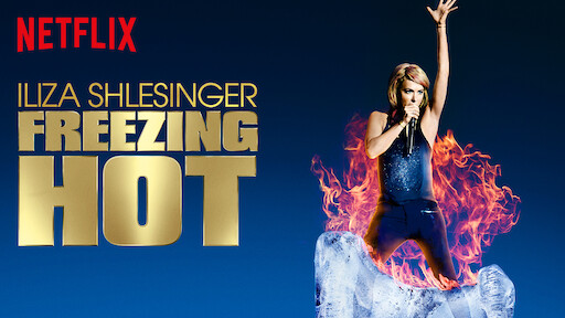 Iliza Shlesinger: Freezing Hot