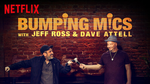 Bumping Mics with Jeff Ross & Dave Attell