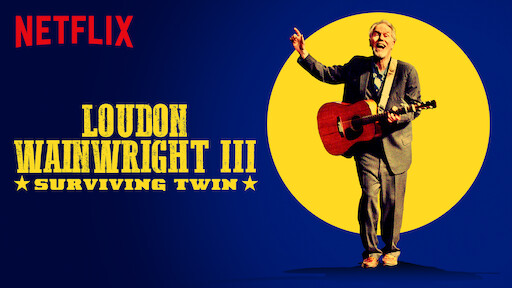 Loudon Wainwright III: Surviving Twin