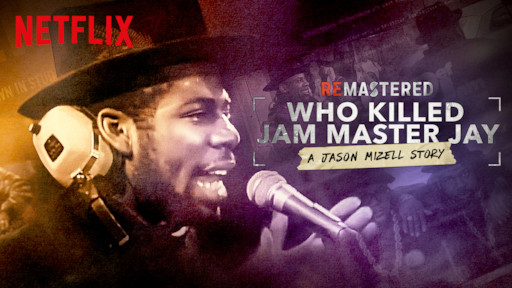 ReMastered: Who Killed Jam Master Jay?
